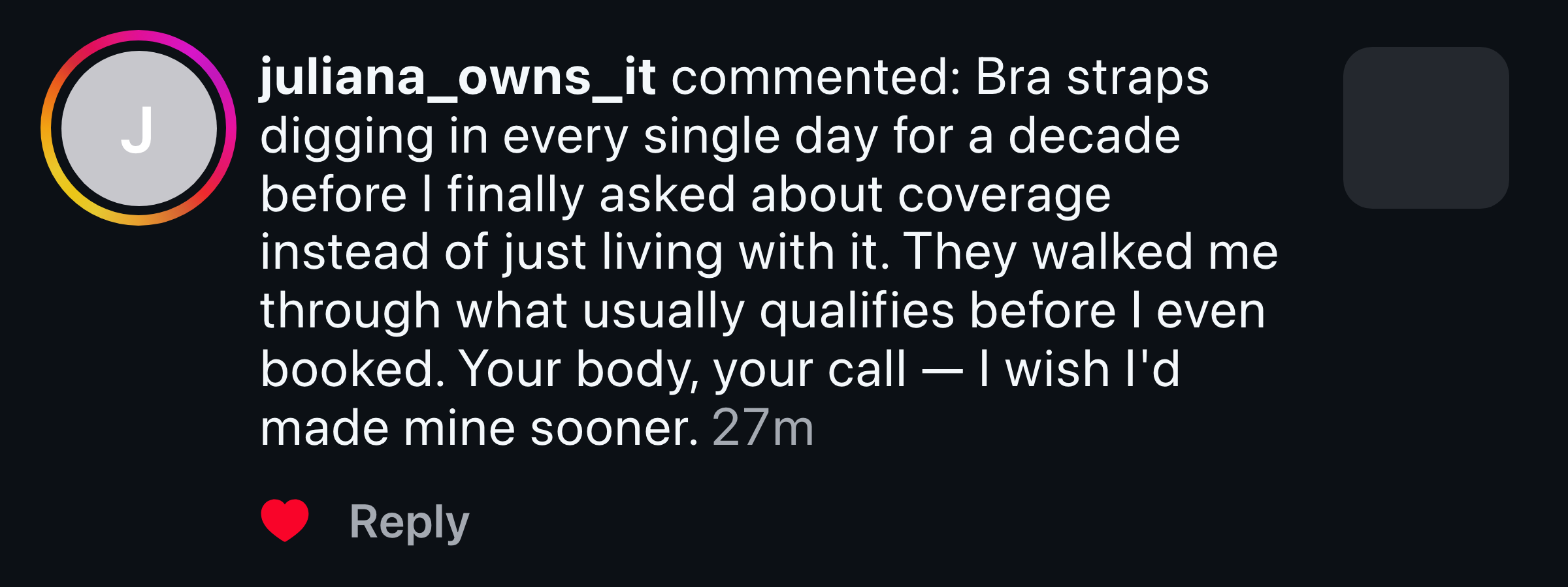 Instagram comment from a woman about bra-strap grooving pain and finally asking about coverage